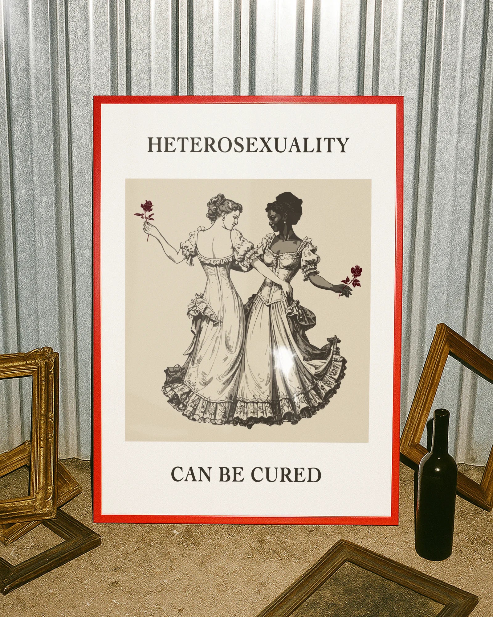 A poster with two lesbian women dancing together in a Victorian-era setting, accompanied by the powerful message:
"HETEROSEXUALITY CAN BE CURED."