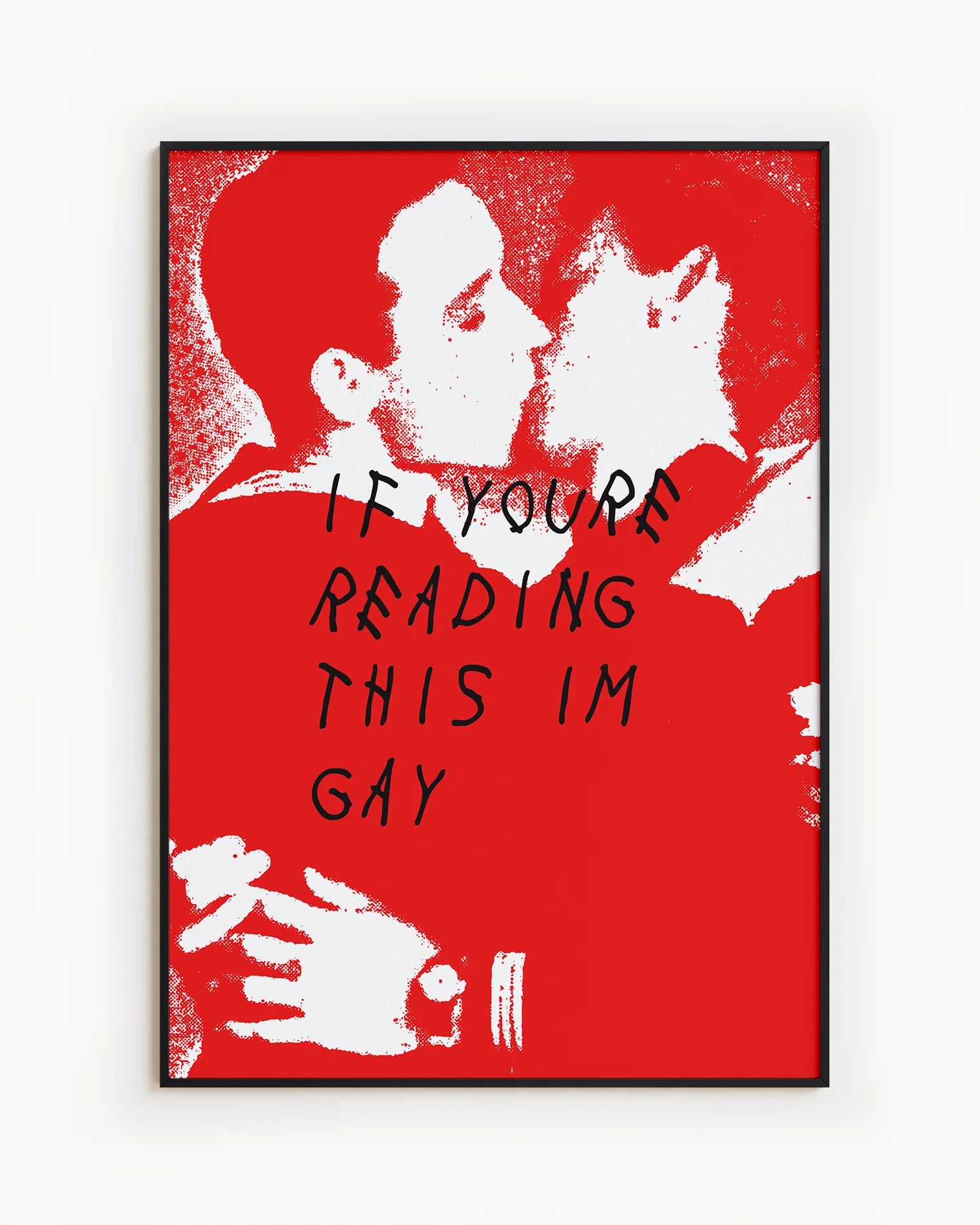A poster with two illustrated men in uniforms kissing, with the text 'If you're reading this I'm gay'.