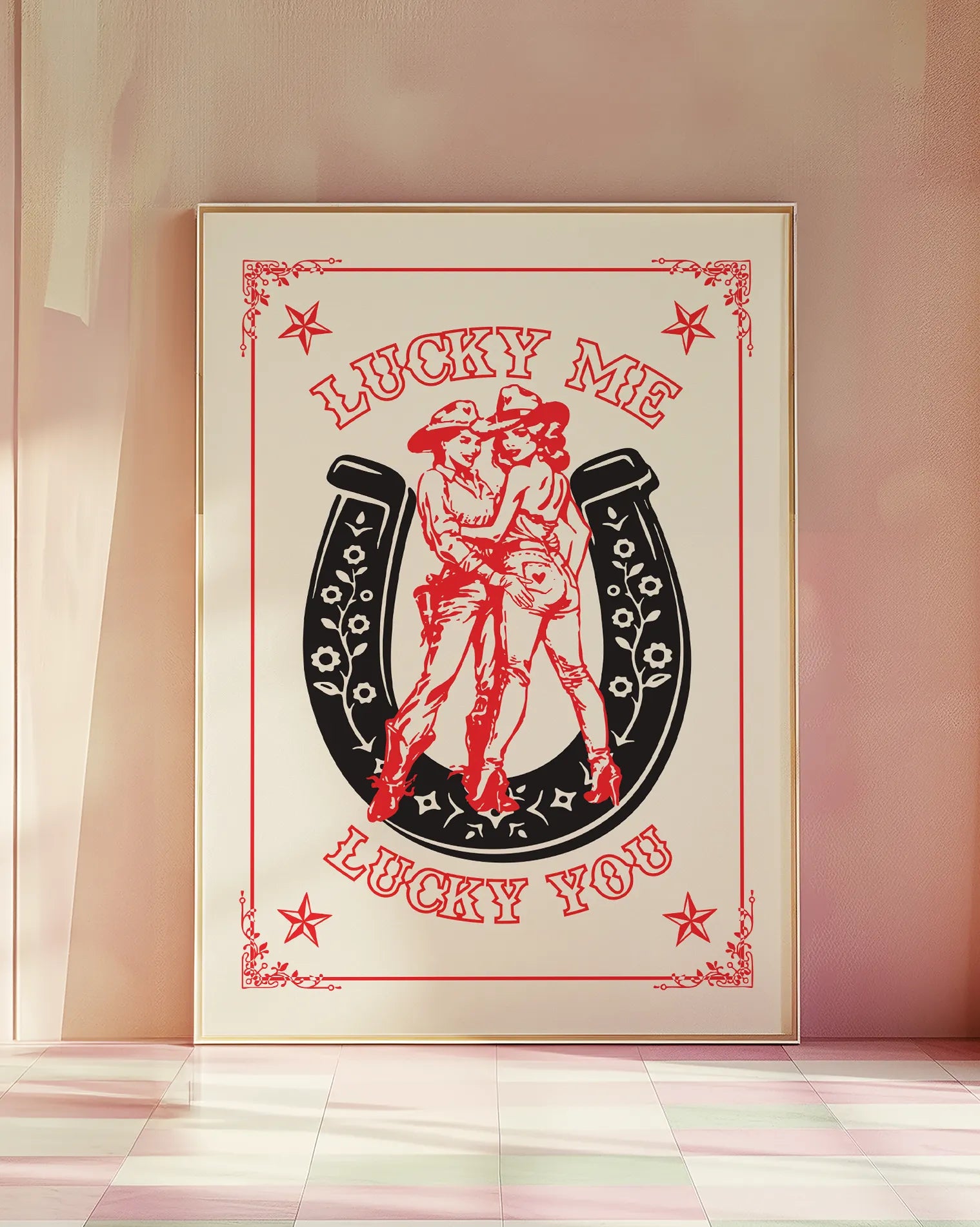 A print with an illustrated, lesbian cowgirls couple with the text 'Lucky me Lucky you.'