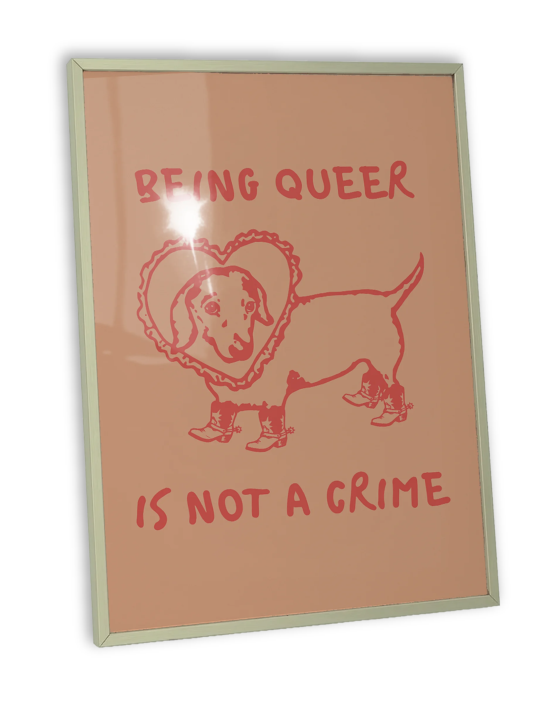 A poster with an illustrated dog, with the text 'BEING QUEER IS NOT A CRIME".