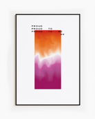 A poster with a gradient lesbian pride flag and the text: 'Proud to be me'.
